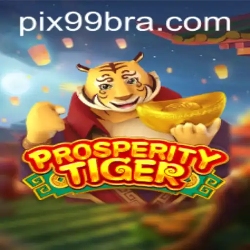 Explorando o Mundo de ProsperityTiger: Um Guia Completo para Jogadores